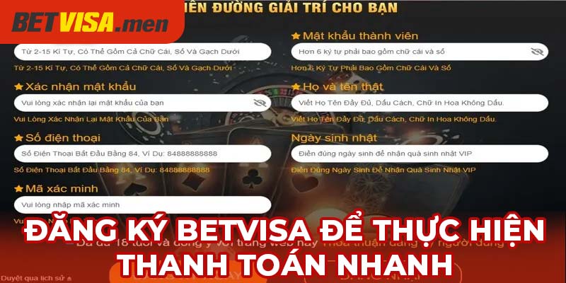Đăng Ký Betvisa - Trải Nghiệm Sân Chơi Đầy Thú Vị 1 Đăng ký Betvisa để thực hiện thanh toán nhanh
